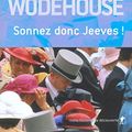Cover Art for 9782707142146, Sonnez donc, Jeeves by P.g. Wodehouse