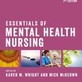 Cover Art for 9781529733037, Essentials of Mental Health Nursing by Karen M. Wright, Mick McKeown