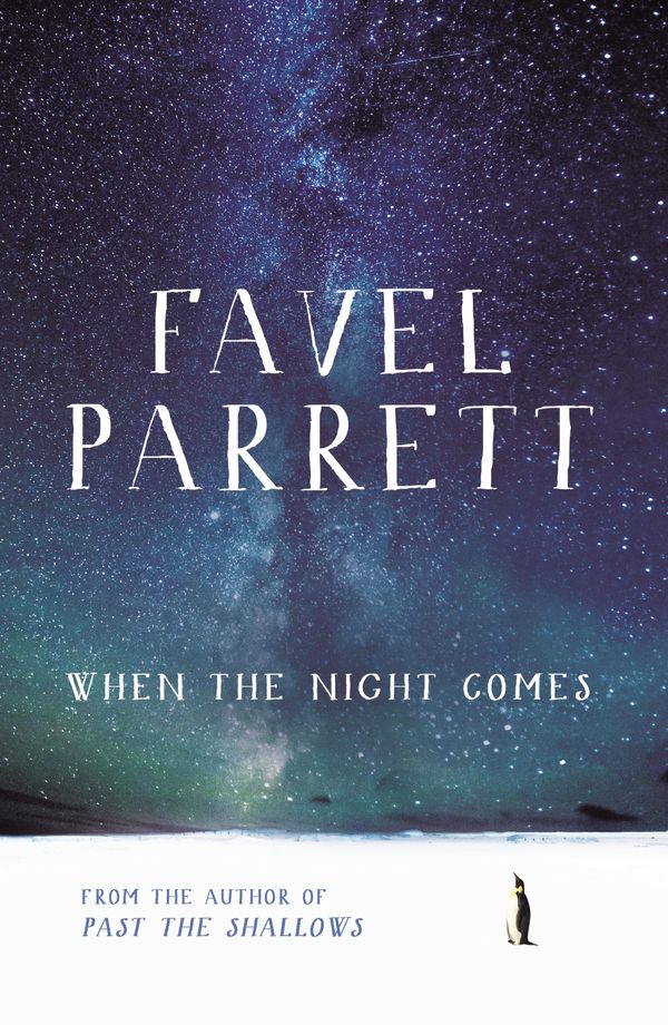 Cover Art for 9780733626586, When the Night Comes by Favel Parrett