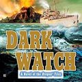Cover Art for B01JXUYNU0, Dark Watch (Oregon Files) by Clive Cussler;Jack Du Brul(2011-07-26) by Clive Cussler;Jack Du Brul