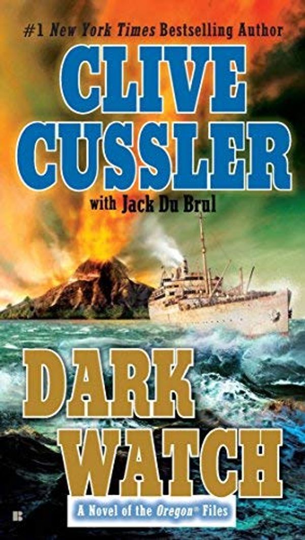 Cover Art for B01JXUYNU0, Dark Watch (Oregon Files) by Clive Cussler;Jack Du Brul(2011-07-26) by Clive Cussler;Jack Du Brul