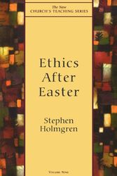 Cover Art for 9781561011766, Ethics After Easter by Stephen Holmgren