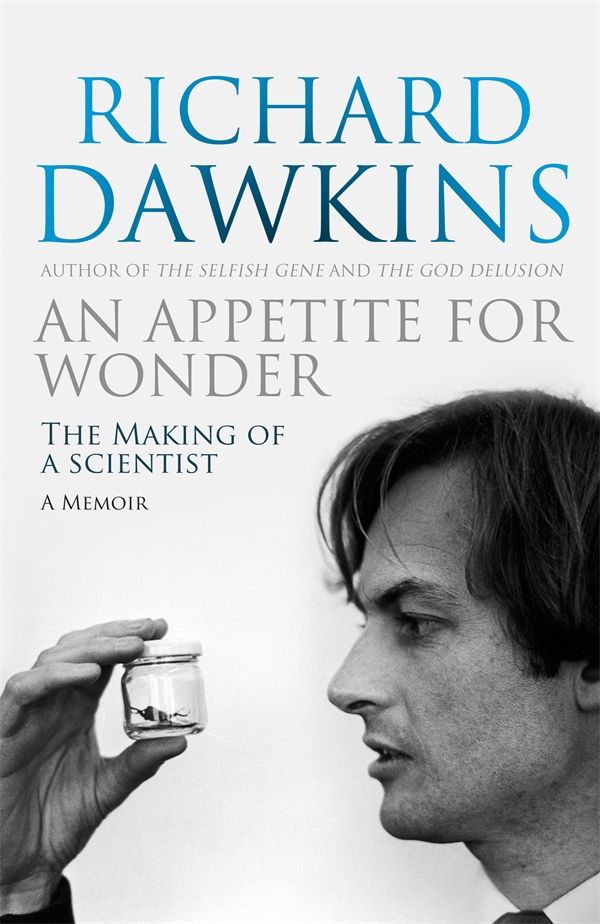 Cover Art for 9780593070901, An Appetite For Wonder: The Making of a Scientist by Richard Dawkins