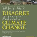 Cover Art for 9781107266681, Why We Disagree About Climate Change by Mike Hulme