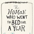 Cover Art for 9780718157531, The Woman who Went to Bed for a Year by Sue Townsend