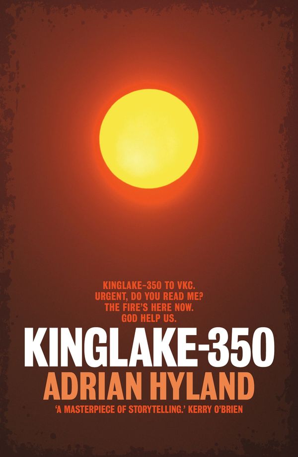 Cover Art for 9781922182920, Kinglake-350 by Adrian Hyland