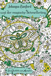 Cover Art for 9783596299904, Ivy und der magische Schmetterling: Eine Geschichte zum Ausmalen by Johanna Basford