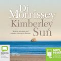 Cover Art for 9781742677163, Kimberley Sun by Di Morrissey