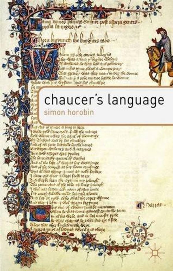 Cover Art for 9781403993557, Chaucer's Language by Simon Horobin