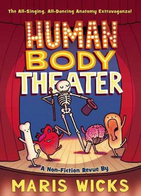 Cover Art for 9781626722774, Human Body Theater by Maris Wicks