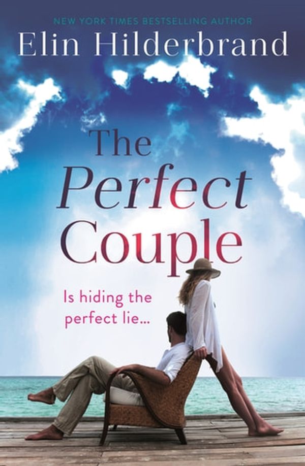 Cover Art for 9781473611276, The Perfect Couple by Elin Hilderbrand