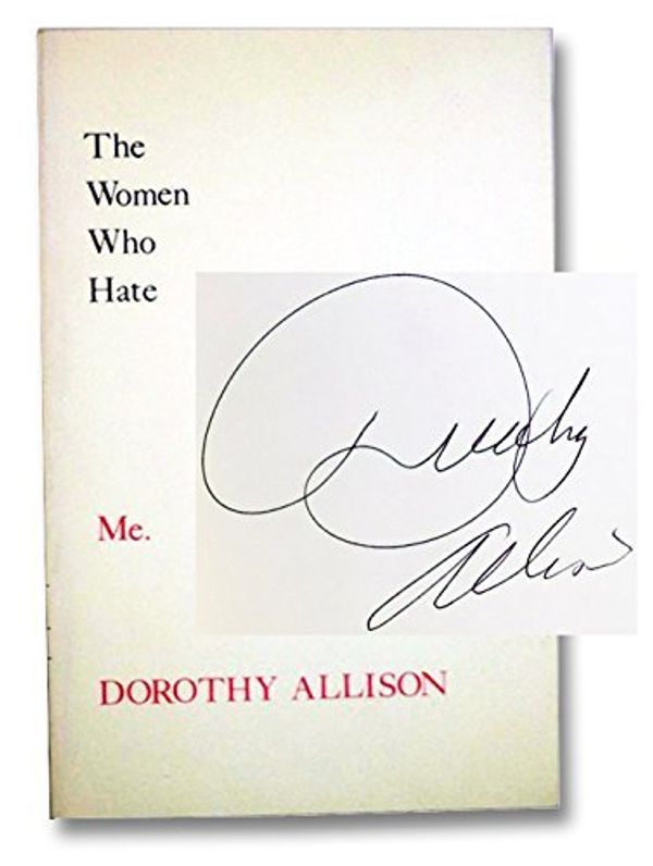 Cover Art for 9780960228423, Women Who Hate Me by Allison, Dorothy