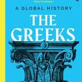 Cover Art for 9780571353583, The Greeks: A Global History by Roderick Beaton
