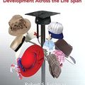 Cover Art for 9780205805914, Development Across the Life Span by Feldman PH.D., Robert S.