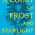 Cover Art for 9781635575613, A Court of Frost and Starlight by Sarah J. Maas