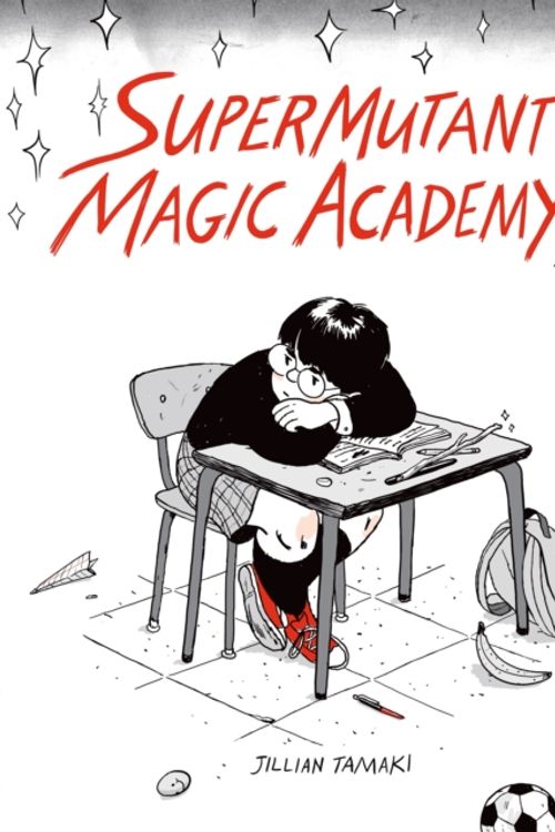 Cover Art for 9781770461987, Supermutant Magic Academy by Jillian Tamaki