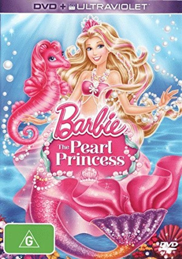 Cover Art for 9317731104602, Barbie - The Pearl Princess | UV by Brian Doe,Katie Crown,Patrick Gilmore,Simon Hill,Zeke Norton
