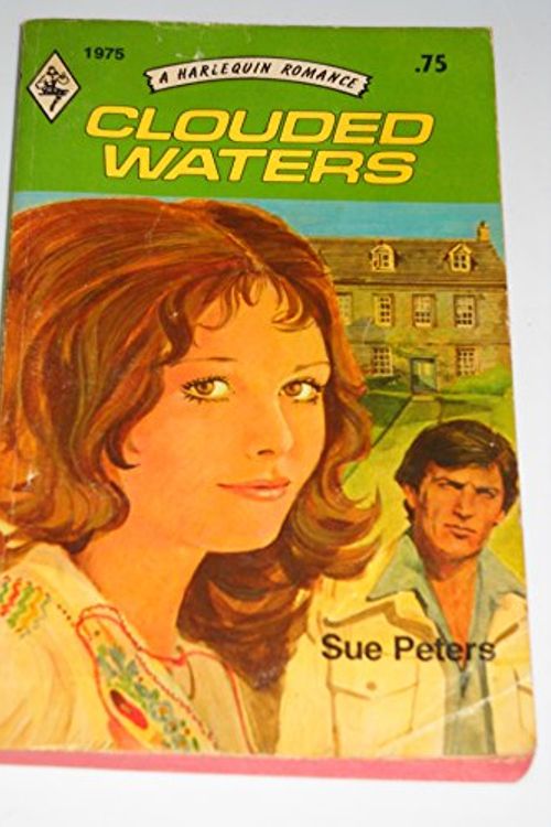 Cover Art for 9780373019755, Clouded Waters by Sue Peters