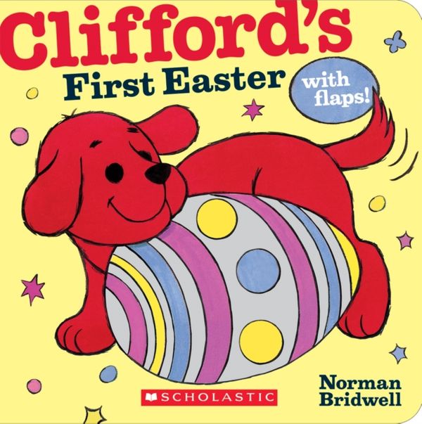 Cover Art for 9780545200103, Clifford's First Easter by Norman Bridwell