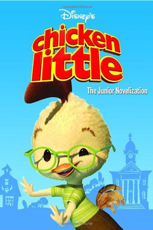 Cover Art for 9780736422925, Chicken Little: The Junior Novelization by Irene Trimble