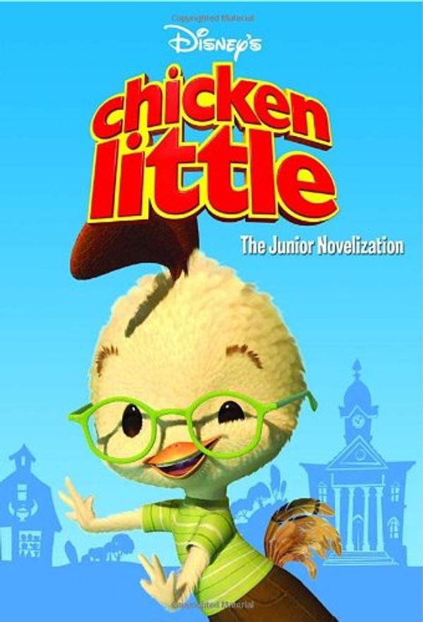 Cover Art for 9780736422925, Chicken Little: The Junior Novelization by Irene Trimble
