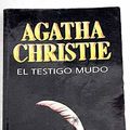 Cover Art for 9788427285293, El Testigo Mudo by Agatha Christie