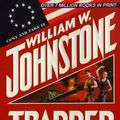 Cover Art for 9780786005628, Trapped in the Ashes by William Johnstone