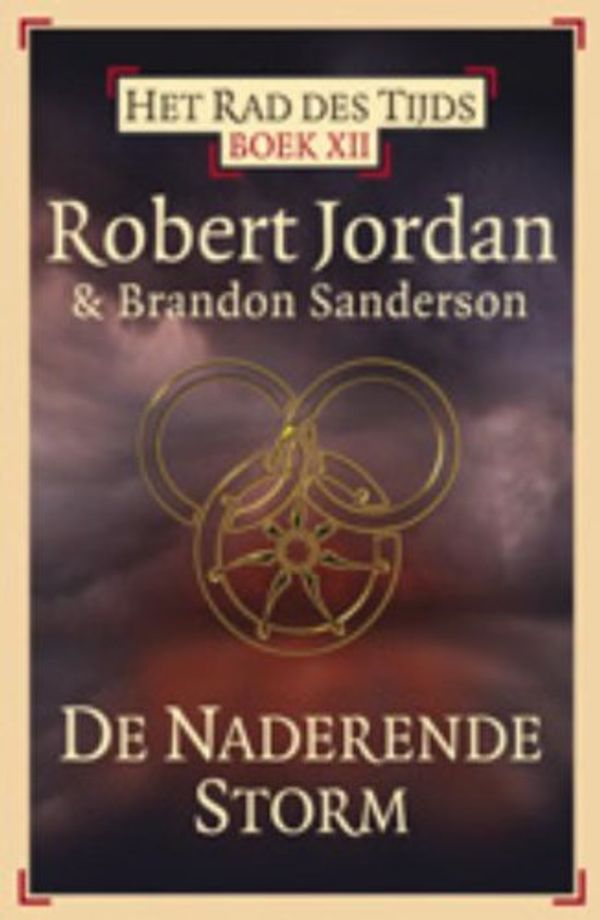 Cover Art for 9789024555642, Rad des Tijds/12 De naderende storm/druk 1 by Robert Jordan, Brandon Sanderson