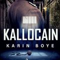 Cover Art for 9788728154311, Kallocain by Boye, Karin