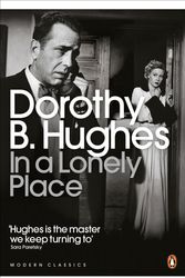 Cover Art for 9780141192314, In a Lonely Place by Dorothy B. Hughes