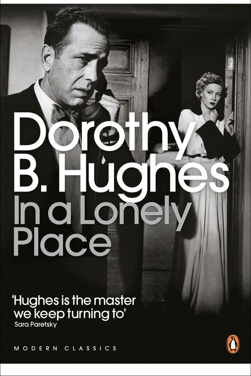 Cover Art for 9780141192314, In a Lonely Place by Dorothy B. Hughes