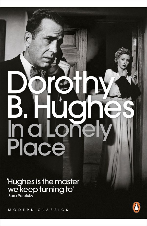 Cover Art for 9780141192314, In a Lonely Place by Dorothy B. Hughes