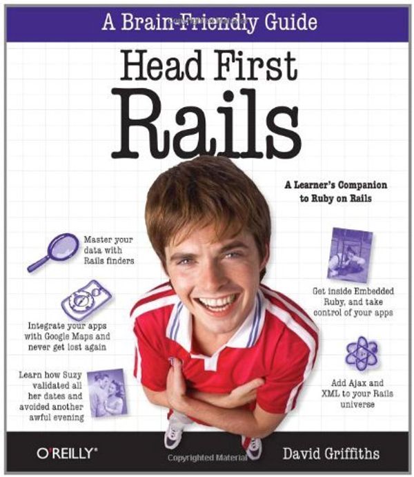 Cover Art for 9780596515775, Head First: Rails: A Learner’s Companion to Ruby on Rails by David Griffiths