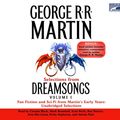 Cover Art for 9781415942789, Selections from Dreamsongs 1 by George Rr Martin