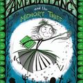 Cover Art for 9781405292627, Amelia Fang and the Memory Thief by Laura Ellen Anderson