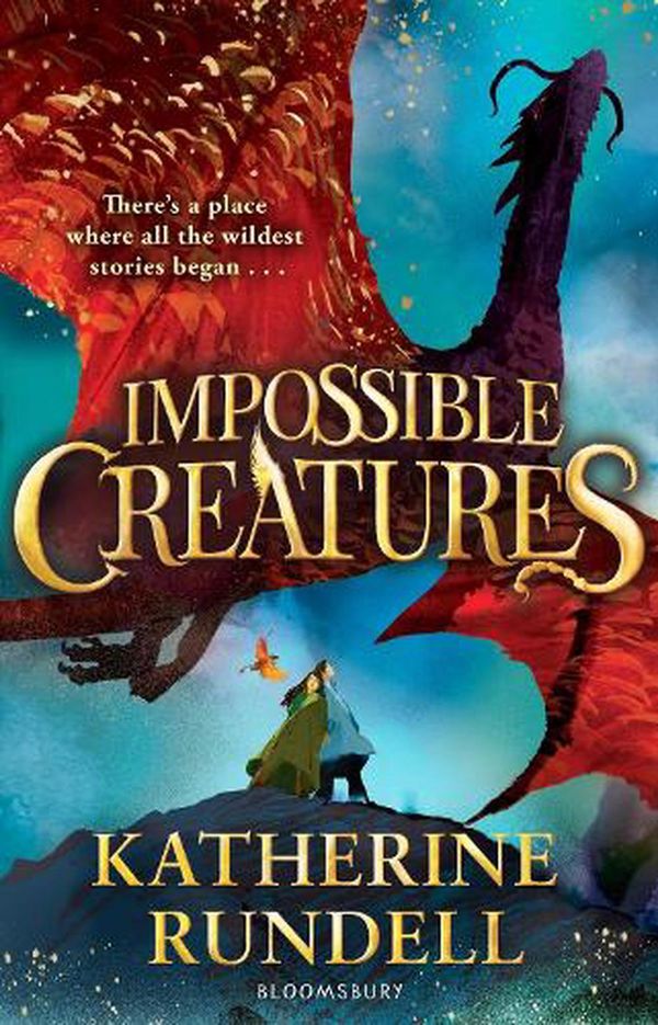 Cover Art for 9781408897409, Impossible Creatures by Katherine Rundell