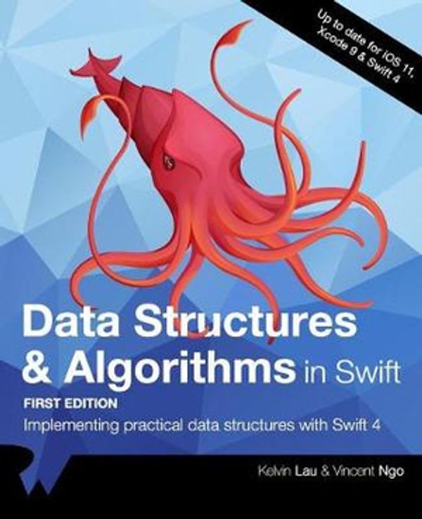 Cover Art for 9781942878483, Data Structures & Algorithms in Swift: Implementing practical data structures with Swift 4 by raywenderlich.com Team