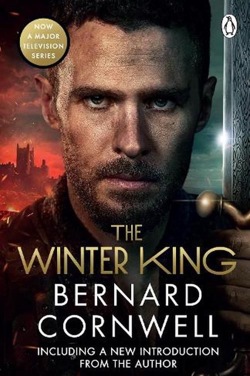 Cover Art for 9781405955348, The Winter King: A Novel of Arthur by Bernard Cornwell