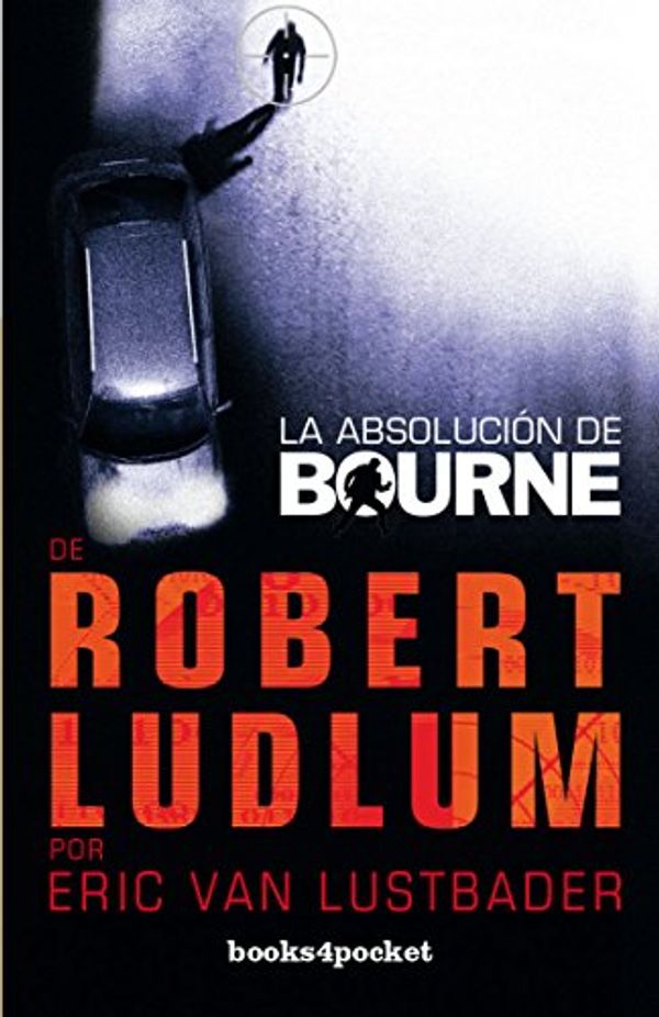 Cover Art for 9788415870500, La Absolucion de Bourne by Eric Van Lustbader