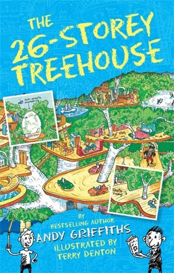 Cover Art for 9781743537459, The 26-Storey Treehouse by Andy Griffiths, Terry Denton