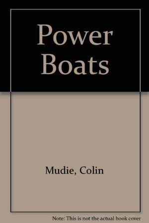 Cover Art for 9780600370451, Power Boats by Colin Mudie