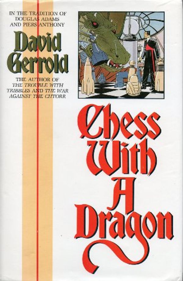 Cover Art for 9780802766885, Chess With a Dragon by David Gerrold