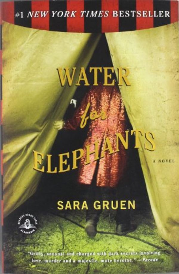 Cover Art for 9781444715989, Water for Elephants by Sara Gruen