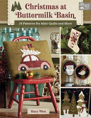 Cover Art for 9781683560036, Christmas at Buttermilk Basin: 19 Patterns for Mini-Quilts and More by Stacy West