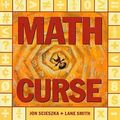 Cover Art for 9780670866311, Maths Curse by Jon Scieszka, Lane Smith