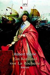 Cover Art for 9783746612256, Ein Kardinal vor La Rochelle by Robert Merle