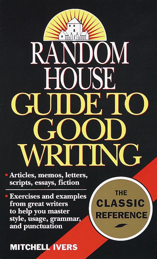 Cover Art for 9780307775207, Random House Guide to Good Writing by Unknown