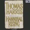Cover Art for 9781415924907, Hannibal Rising by Thomas Harris
