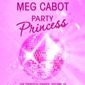 Cover Art for 9780307284112, The Princess Diaries, Volume VII: Party Princess by Meg Cabot