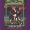 Cover Art for 9780739363553, The Prydain Chronicles Book Three: The Castle of Llyr (Chronicles of Prydain) by Lloyd Alexander